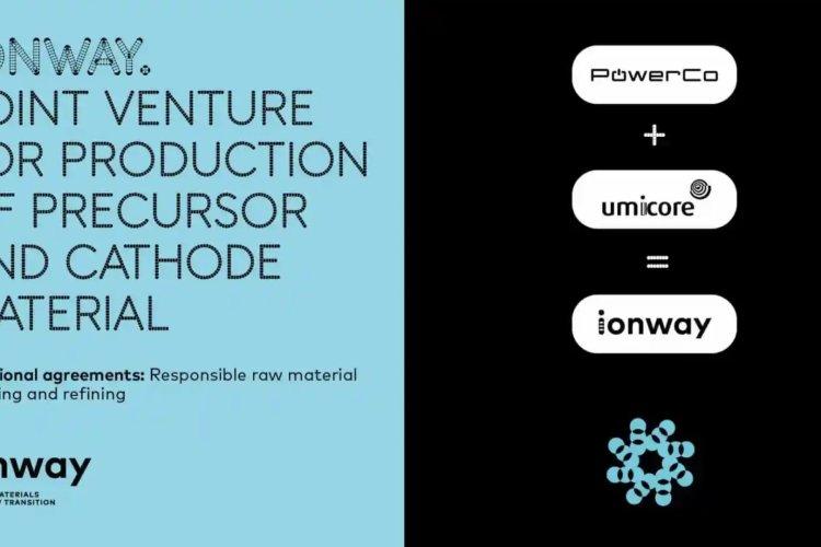Umicore and Powerco starts a JV- Ionway