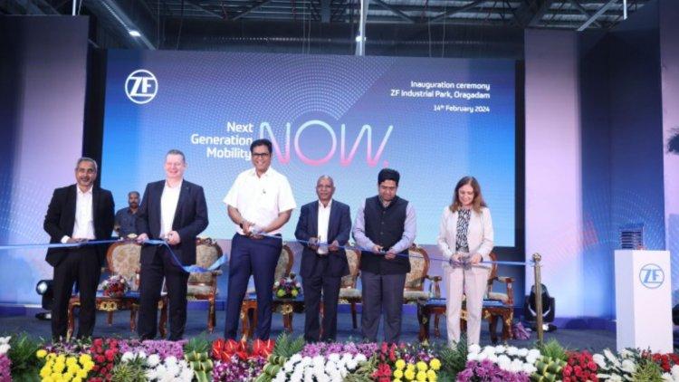 ZF Group Opens New Manufacturing Unit in Oragadam