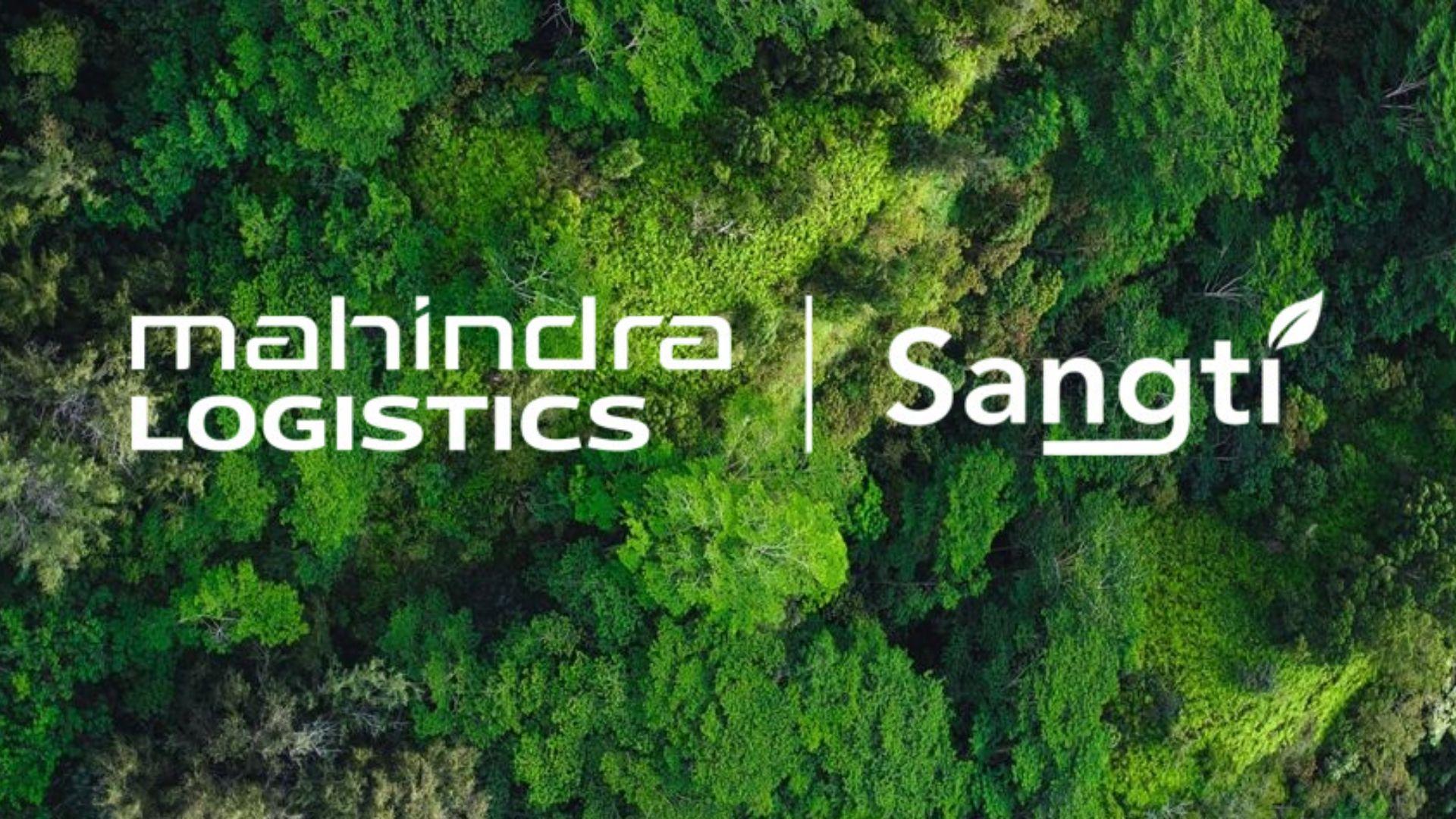 Mahindra Logistics & Sangti partner for supply chain emissions reduction