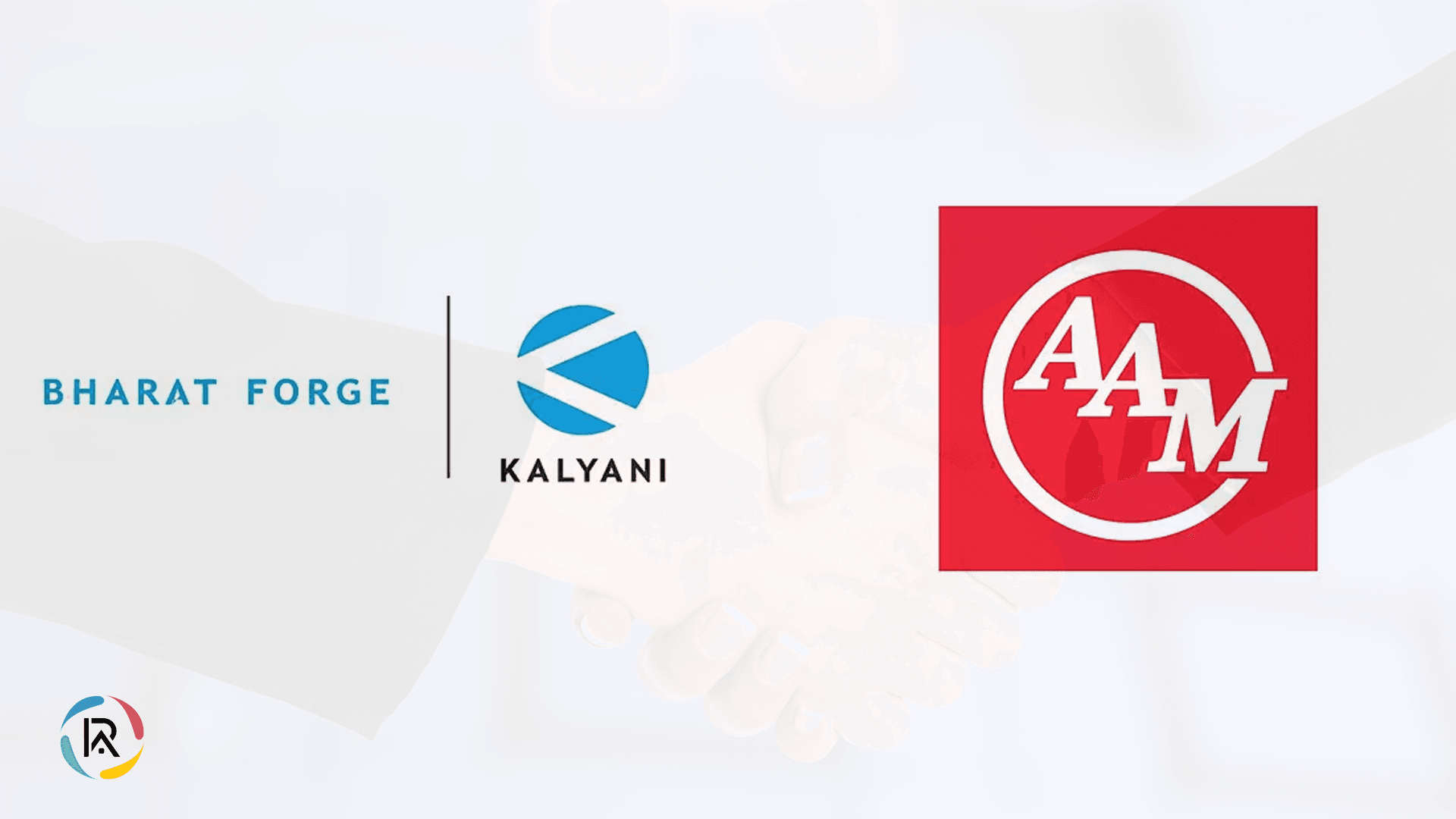 Bharat Forge to Acquire AAM India Manufacturing Corp