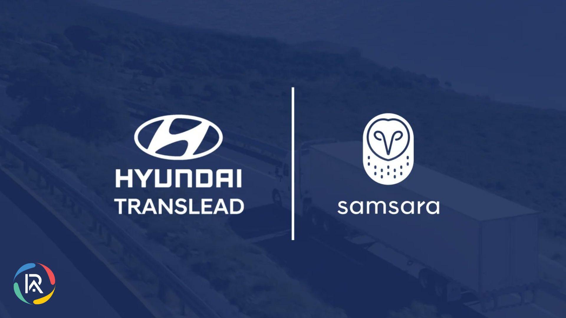 Samsara Partners with Hyundai Translead for fleet safety