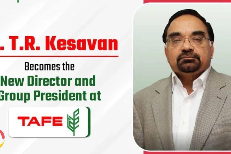 TAFE Appoints Dr. Kesavan as Director & Group President