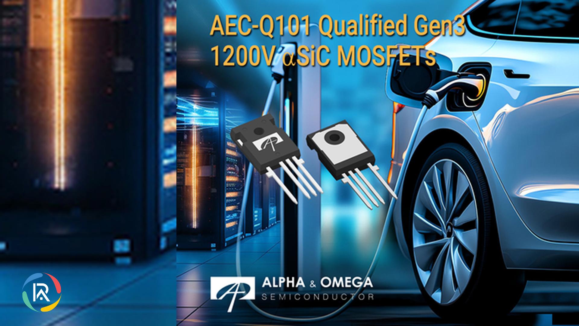 AOS Launches Gen3 1200V αSiC MOSFETs for High-Efficiency Power