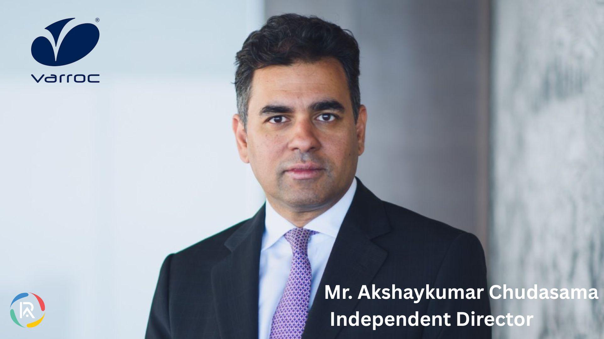 Varroc Appoints Akshaykumar Chudasama as Independent Director