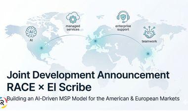 RACE and El Scribe Announce Joint Development of an AI-Driven MSP Model for American and European Markets