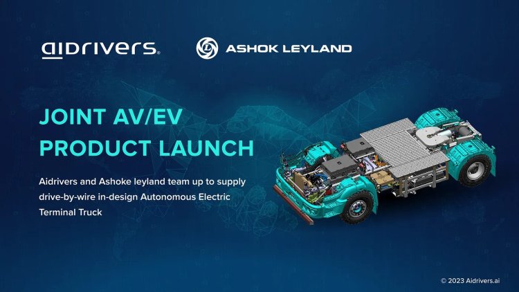 Ashok Leyland and Aidrivers joined hands to produce autonomous electric terminal truck designed for port operations