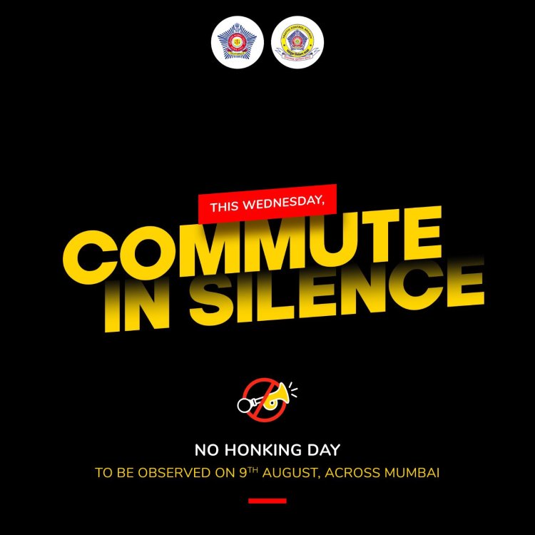 Mumbai to observe no honking day on 9th and 16th of August