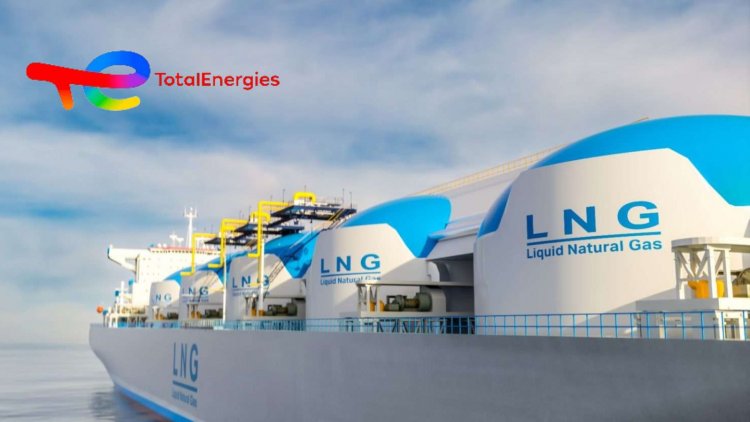 Total Energies expands LNG deliveries to two Asian countries
